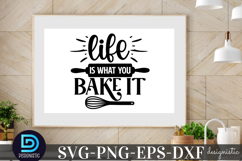 life is what you bake it SVG, Kitchen SVG Product Image 3