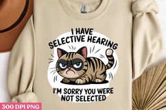 I HAVE SELECTIVE HEARING PNG, Animal Funny Quotes Sublimat Product Image 2
