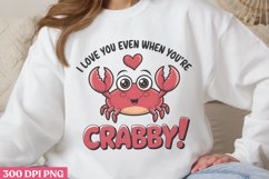 Love You Even When PNG, Valentine Puns Sublimation PNG Product Image 2