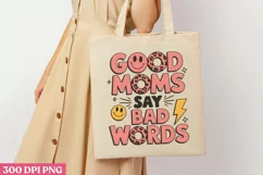 Good moms say bad world PNG, Retro Mama Sublimatio PNG Product Image 2