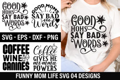 Funny Mom Life SVG Design - Good Moms Say Bad Words Product Image 1
