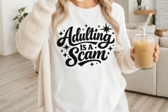 Adulting Is A Scam Svg Png, Funny Sarcastic Svg, Humor Svg. Product Image 3