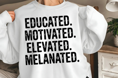 Educated Motivated Elevated Melanated SVG Product Image 2