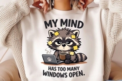 My Mind Has Too Many Windows Open Raccoon PNG Design Product Image 2