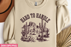 HARD TO HANDLE PNG, Vintage Western Sublimation PNG Product Image 3