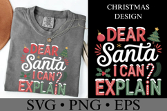 Dear Santa I Can Explain Svg | Christmas svg | Shirt Svg Product Image 3