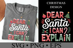 Dear Santa I Can Explain Svg | Christmas svg | Shirt Svg Product Image 3