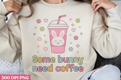 Some bunny needs PNG, Design Easter Sublimation PNG Product Image 3