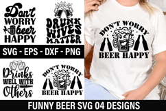 Funny Beer SVG Design -Don t worry beer happy Product Image 1