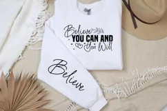 Believe you can and you will believe Sleeve SVG Product Image 2