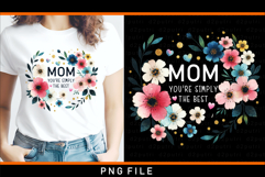 Mom you're simply the best, Mothers day sublimation designs Product Image 2