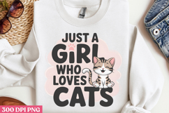 Just A Girl Who Loves Cats PNG, Cat Mom Sublimation PNG Product Image 3