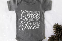 All of God's Grace In One Tiny Face Svg, Newborn Baby Svg. Product Image 3