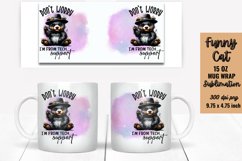 Funny Cat Quotes Mug Wrap Sublimation Product Image 1