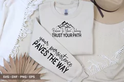 Believe In Your Journey SVG - Sleeve T-Shirt Design Product Image 2