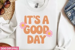 It's a good day PNG, Retro Positive Sublimation PNG Product Image 3