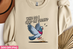 WHO DO I CRAP ON TODAY PNG Product Image 2
