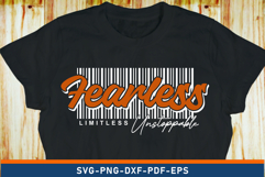 Fearless Limitless Unstoppable, Motivational Quote Shirt SVG Product Image 2