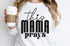 This mama prays SVG Product Image 2