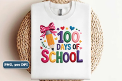 100 Days of School PNG, Pencil Bow PNG design, Sublimation Product Image 2