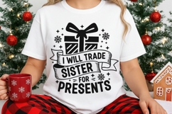 I Will Trade Sister For Presents Svg, Funny Christmas Svg. Product Image 3