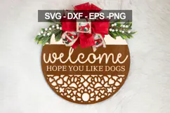 Welcome Hope You Like Dogs Door Hanger SVG Product Image 3