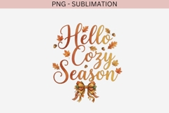 Hello Cozy Season PNG Clipart | Fall Autumn Sublimation Product Image 2