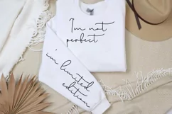 I'm not perfect i'm limited edition Sleeve SVG PNG Product Image 1