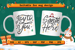 Christmas Quotes SVG | Joy to You | Santa Stop Here Product Image 2