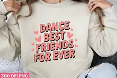 Dance Best FRIENDS FOREVER PNG, Friendship Sublimation PNG Product Image 1