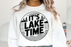 It&#039;s Lake Time svg | Svg Files for Cricut | Shirt Svg Product Image 1