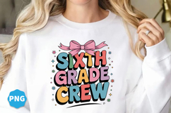 Sixth grade crew Back to School Png design, Back to school Product Image 2