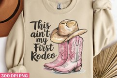 This Ain&#039;t My First Rodeo PNG, Pink Western Sublimation PNG Product Image 3