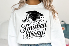 Finished Strong svg | Graduation Svg | Shirt Svg Product Image 1