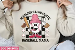 Somebody's Loud Mouth PNG, Baseball Mama Sublimation PNG Product Image 1
