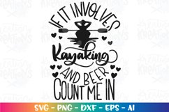 Camping svg If it involves Kayaking and Beer count me in Product Image 2