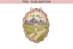 Walk with me png design for T-shirts Product Image 2