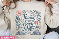 Thank for being my PNG, Mothers Day Quotes Sublimation Product Image 1