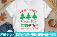 I&#039;m the reason Santa has a Naughty list SVG Cut Files Product Image 2