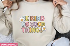 Be Kind, Do Good Things PNG, Retro Positive Sublimation PNG Product Image 1