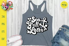 Sea Y'all Later Svg, Summer Svg, Sea Svg Product Image 3