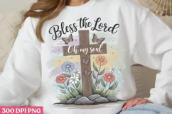 Bless the Lord Oh my soul PNG, Christian Sublimation PNG Product Image 2