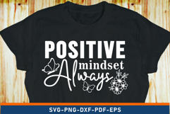 Positive Mindset Always SVG, Inspiration Quote SVG Product Image 2