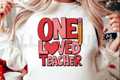 One Loved Teacher PNG, Teacher Sublimation PNG Product Image 2