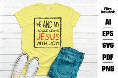 Me and My House Serve Jesus With Joy Product Image 2