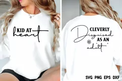 Cleverly disguised as an adult.Kid at heart SVG Product Image 2