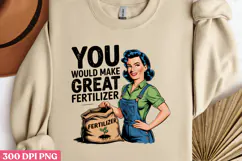 YOU WOULD MAKE GREAT PNG, Sassy Gardening Pinup Gir Product Image 2