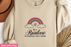 Be a Rainbow in someone else&#039;s cloud PNG, Mental Health Subl Product Image 3
