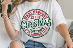 What Happens At The Christmas Party Stays At The Christmas Product Image 2