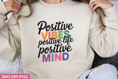 Positive VIBES Positive Life PNG, Positive Sublimation PNG Product Image 3